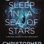 To Sleep in a Sea of Stars