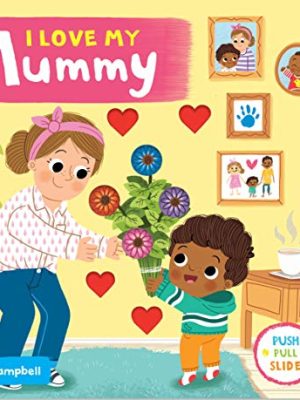 I Love My Mummy
