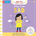 When I Am Sad - Campbell Little Big Feelings