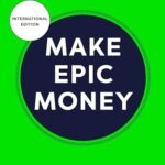 Make Epic Money