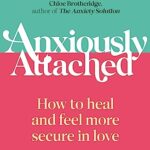 Anxiously Attached