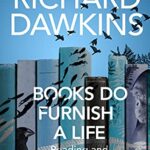 Books Do Furnish a Life