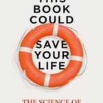 This Book Could Save Your Life