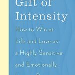 The Gift of Intensity
