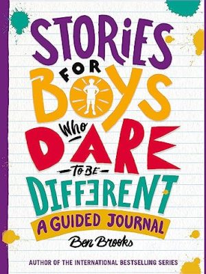 Stories for Boys Who Dare to be Different Journal