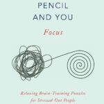 Paper, Pencil & You: Focus