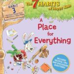 The 7 Habits of Happy Kids 3: Place for Everything