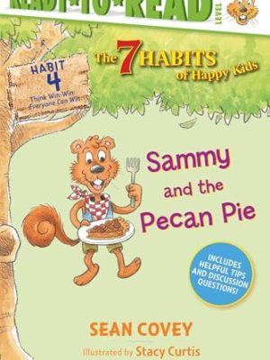 Sammy and the Pecan Pie: Habit 4