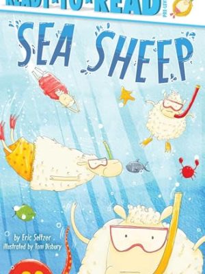 Sea Sheep : Ready-to-Read Pre-Level 1