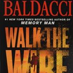 Walk the Wire (Memory Man Series)