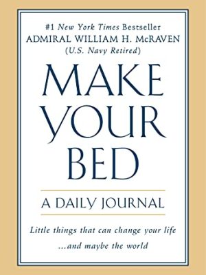 Make Your Bed: A Daily Journal