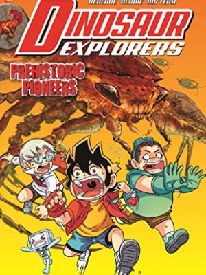 Dinosaur Explorers vol. 1: "Prehistoric Pioneers"