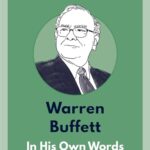 Warren Buffet: In His Own Words