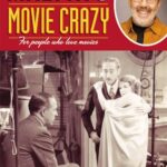 Leonard Maltin's Movie Crazy : For People Who Love Movies