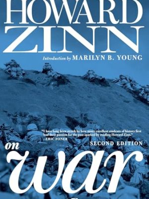 Howard Zinn On War