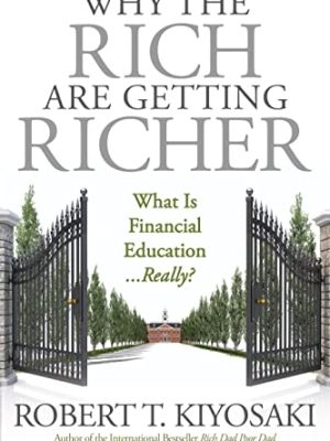 Why The Rich Are Getting Richer