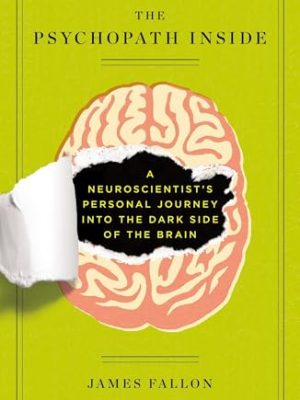 The Psychopath Inside