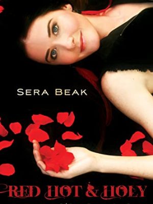 Red Hot and Holy : A Heretic's Love Story