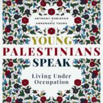 Young Palestinians Speak