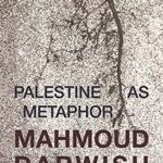 Palestine as Metaphor