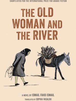 The Old Woman and the River