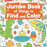 HL Activity Books: Jumbo Book of Things to Find and Color