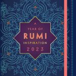 A Year of Rumi Inspiration 2023 Weekly Planner : July 2022-December 2023