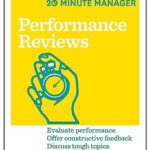 HBR 20-Minute Manager Series: Performance Reviews