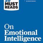 HBR's 10 Must Reads on Emotional Intelligence