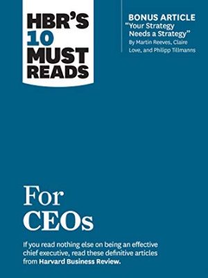 Hbr'S 10 Must Reads For Ceos