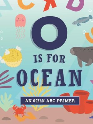 O Is for Ocean