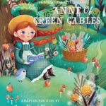 Lit for Little Hands: Anne of Green Gables