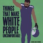 Things That Make White People Uncomfortable (Adapted for Young Adults)