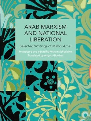 Arab Marxism And National Liberation