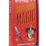 Harry Potter: Gryffindor Magic: Artifacts from the Wizarding World