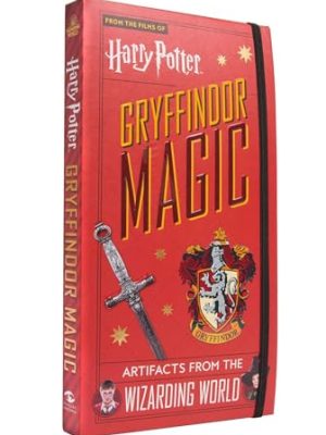 Harry Potter: Gryffindor Magic: Artifacts from the Wizarding World