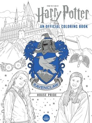 Harry Potter: Ravenclaw House Pride: The Official Coloring Book