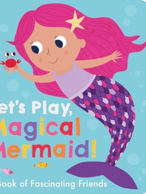 LET'S PLAY, MAGICAL MERMAID!