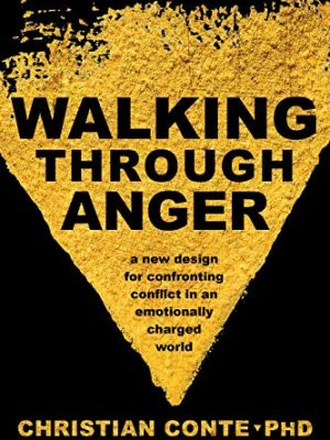 Walking Through Anger