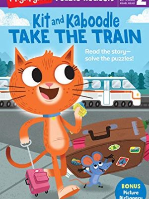 Highlights Puzzle Readers 2: Kit and Kaboodle Take The Train