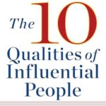 The 10 Qualities of Influential People