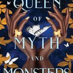 Queen of Myth and Monsters