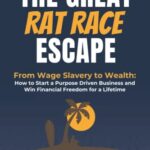 Unscripted - The Great Rat-Race Escape