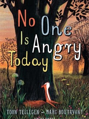 No One Is Angry Today