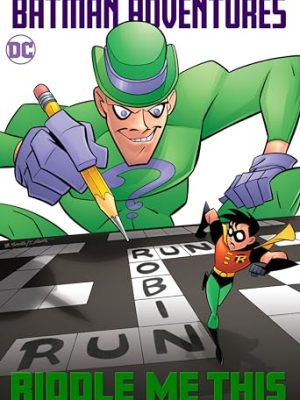 Batman Adv Riddle Me This!