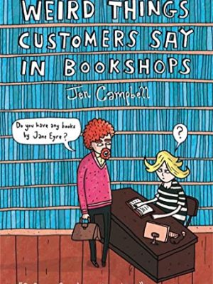 Weird Things Customers Say in Bookshops