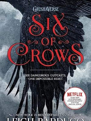 Six of Crows: Six of Crows