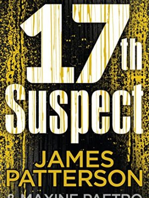 Women's Murder Club Series: 17th Suspect: (Women's Murder Club 17)