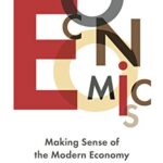 The Economist: Economics 4th edition : Making sense of the Modern Economy