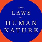The Laws of Human Nature